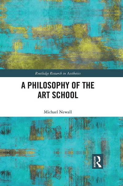 A Philosophy of the Art School