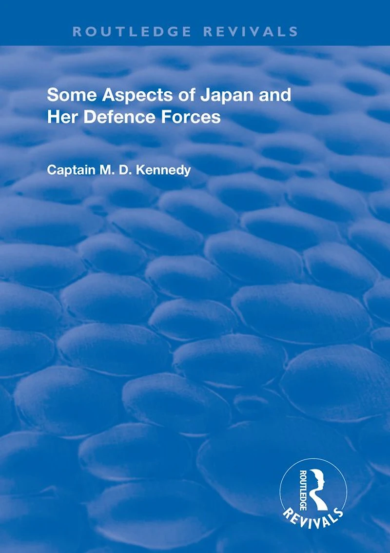 Some Aspects of Japan and Her Defence Forces (1928