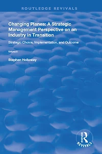 Changing Planes: A Strategic Management Perspective on an Industry Transition