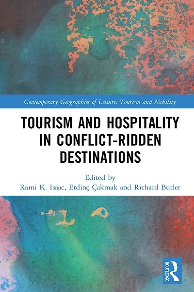 Tourism and Hospitality Conflict-Ridden Destinations