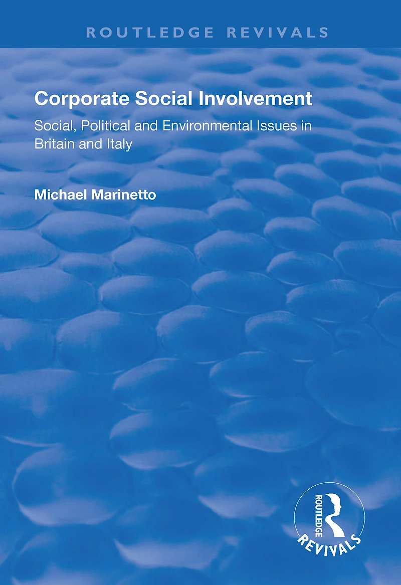 Corporate Social Involvement: Social, Political and Environmental Issues Britain Italy