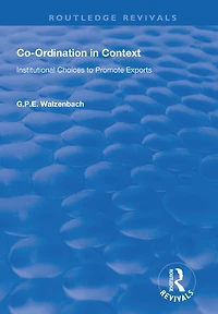 Co-Ordination in Context: Institutional Choices to Promote Exports