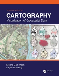 Cartography: Visualization of Geospatial Data, Fourth Edition