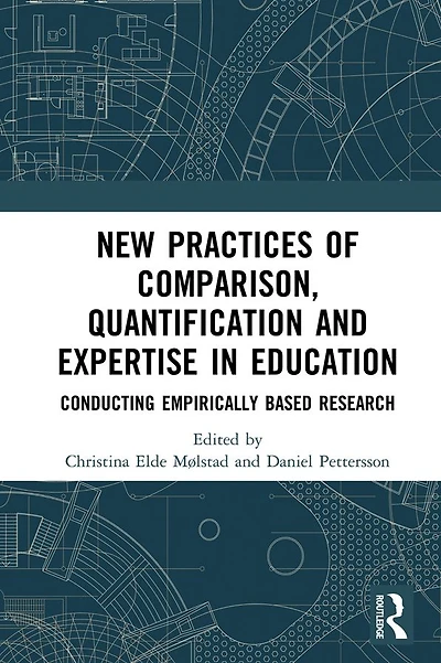 New Practices of Comparison, Quantification and Expertise Education: Conducting Empirically Based Research