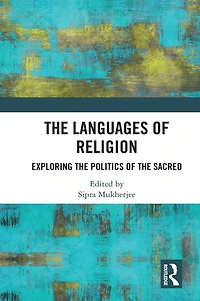 the Languages of Religion: Exploring Politics Sacred