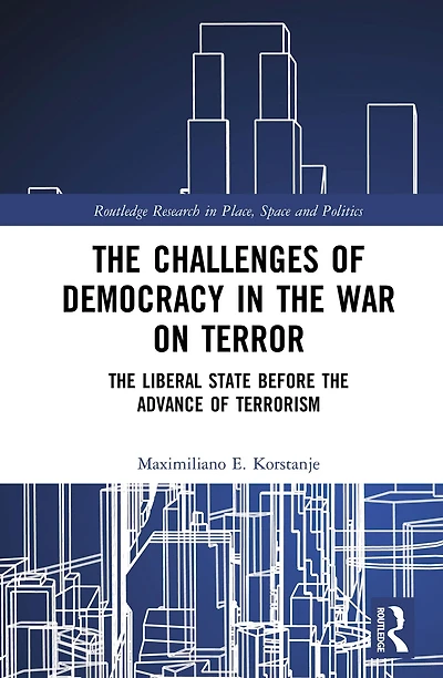 the Challenges of Democracy War on Terror: Liberal State before Advance Terrorism