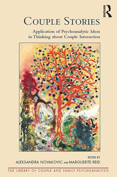 Couple Stories: Application of Psychoanalytic Ideas Thinking about Interaction
