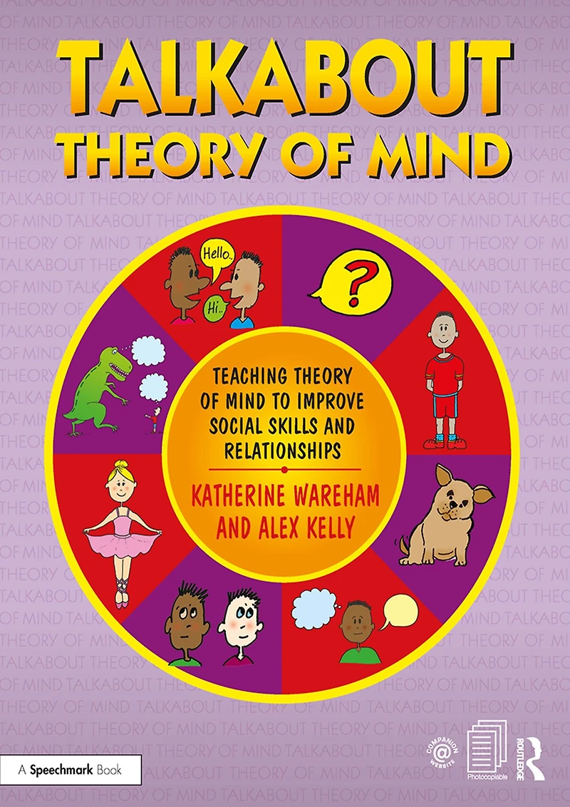 Talkabout Theory of Mind: Teaching Mind to Improve Social Skills and Relationships