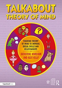 Talkabout Theory of Mind: Teaching Mind to Improve Social Skills and Relationships