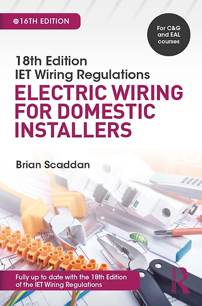 IET Wiring Regulations: Electric for Domestic Installers