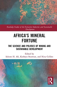 Africa's Mineral Fortune: The Science and Politics of Mining Sustainable Development