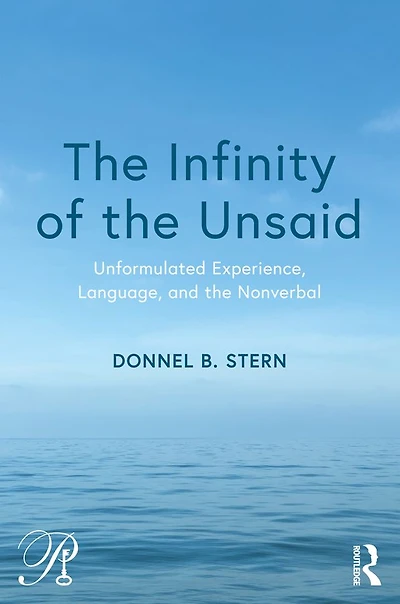the Infinity of Unsaid: Unformulated Experience, Language, and Nonverbal