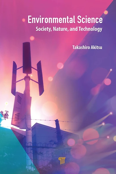 Environmental Science: Society, Nature, and Technology