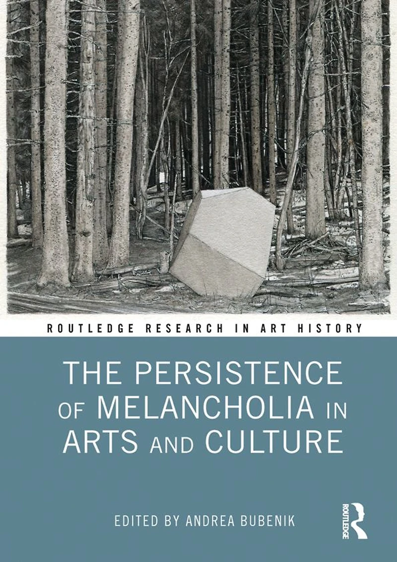 The Persistence of Melancholia Arts and Culture