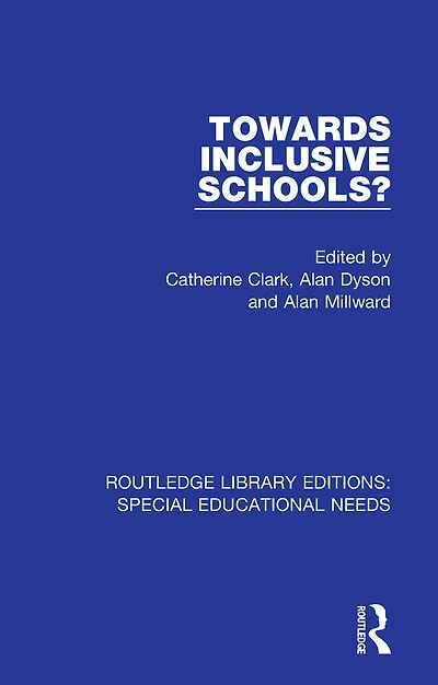 Towards Inclusive Schools
