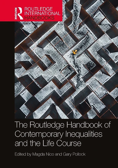 the Routledge Handbook of Contemporary Inequalities and Life Course