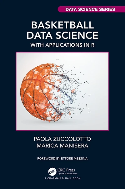 Basketball Data Science: With Applications R
