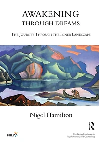 Awakening Through Dreams: the Journey Inner Landscape