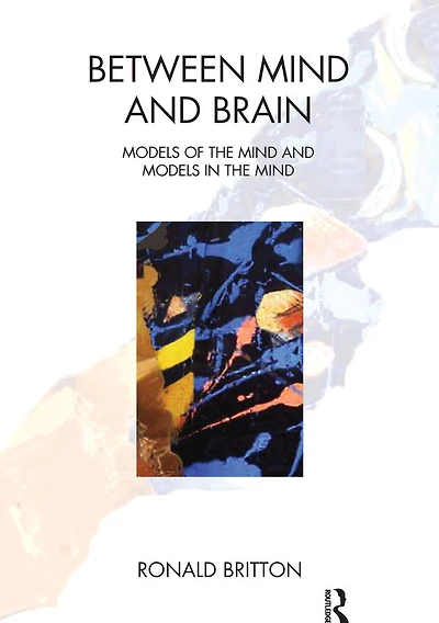 Between Mind and Brain: Models of the