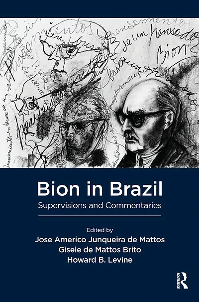 Bion Brazil: Supervisions and Commentaries