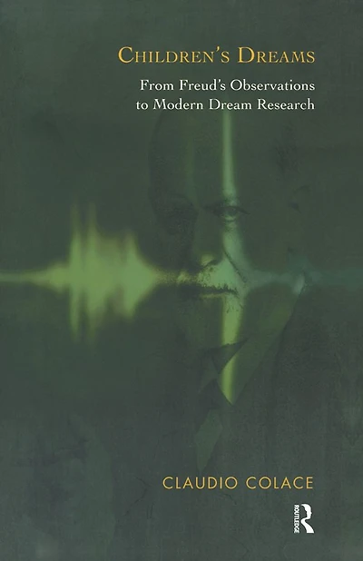 Children's Dreams: From Freud's Observations to Modern Dream Research