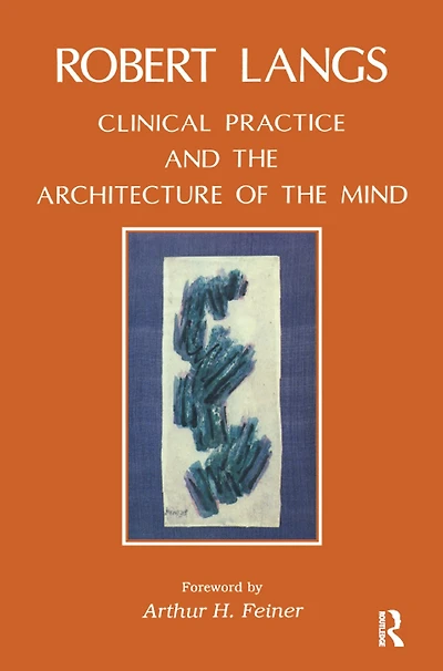 Clinical Practice and the Architecture of Mind