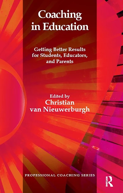 Coaching Education: Getting Better Results for Students, Educators