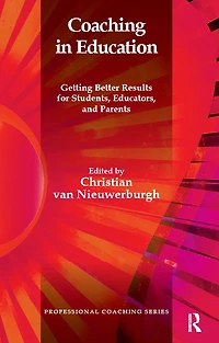 Coaching Education: Getting Better Results for Students, Educators