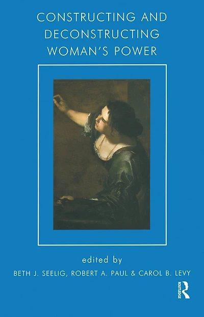 Constructing and Deconstructing Woman's Power