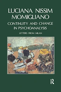 Continuity and Change Psychoanalysis: Letters from Milan