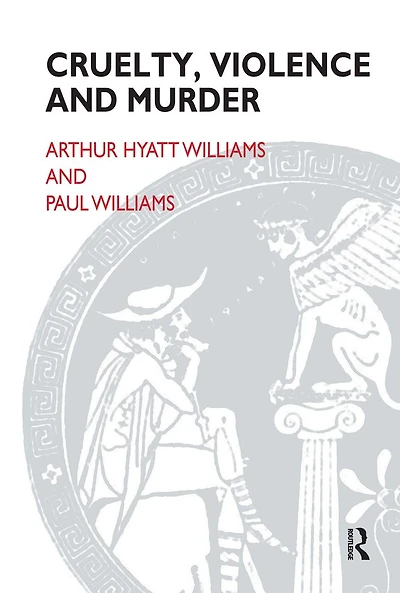 Cruelty, Violence and Murder