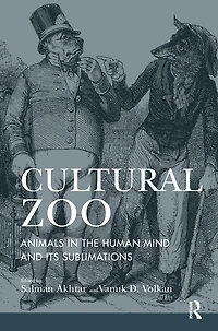Cultural Zoo: Animals the Human Mind and its Sublimation