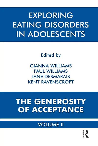 Exploring Eating Disorders Adolescents: The Generosity of Acceptance