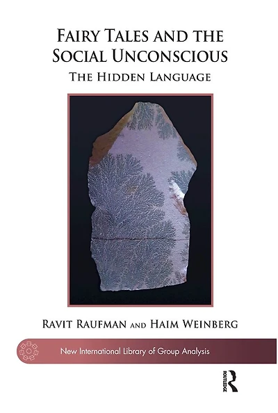 Fairy Tales and The Social Unconscious: Hidden Language