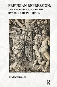 Freudian repression, the Unconscious, and Dynamics of Inhibition