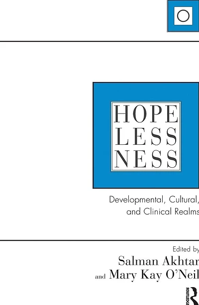 Hopelessness: Developmental, Cultural, and Clinical Realms