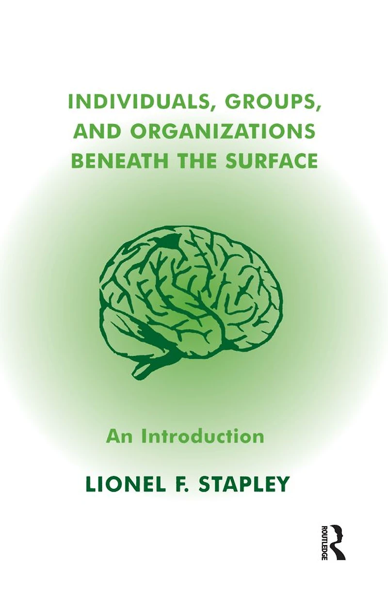 Individuals, Groups and Organizations Beneath the Surface: An Introduction