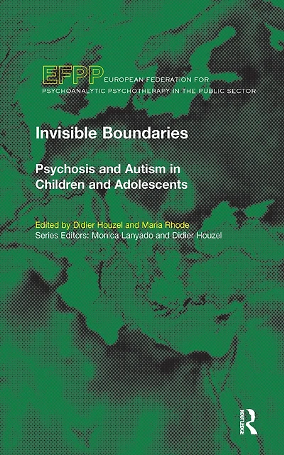 Invisible Boundaries: Psychosis and Autism Children Adolescents