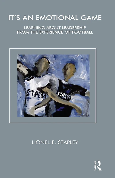 It's an Emotional Game: Learning about Leadership from Football