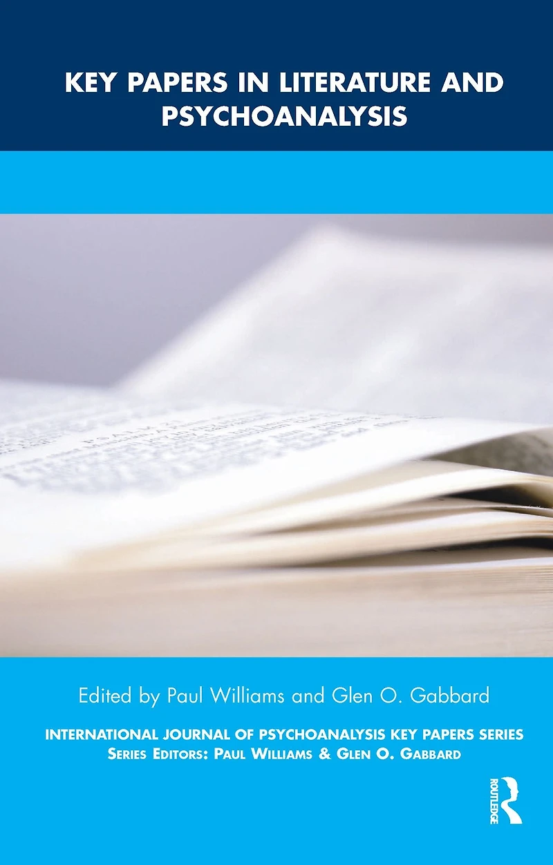 Key Papers Literature and Psychoanalysis