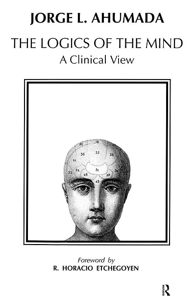 Logics of the Mind: A Clinical View