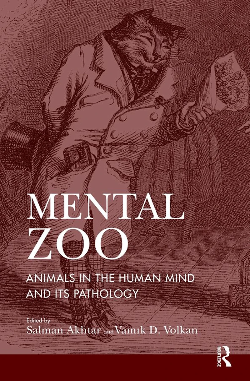 Mental Zoo: Animals the Human Mind and its Pathology