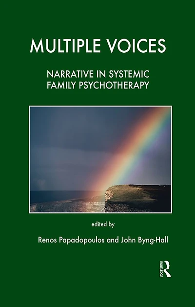 Multiple Voices: Narrative Systemic Family Psychotherapy