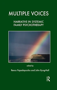 Multiple Voices: Narrative Systemic Family Psychotherapy