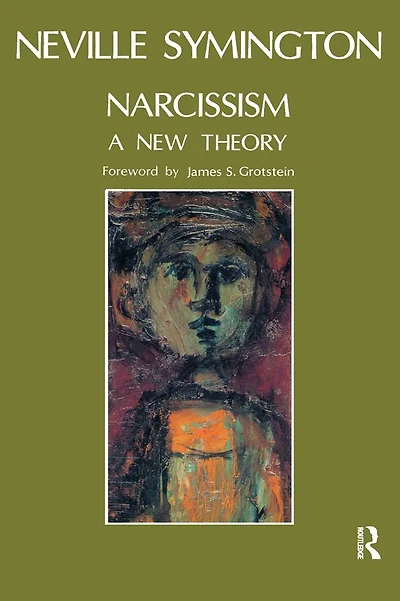 Narcissism: A New Theory