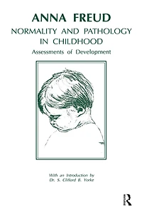 Normality and Pathology Childhood: Assessments of Development