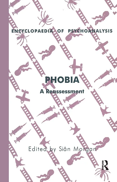 Phobia: A Reassessment