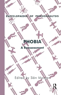 Phobia: A Reassessment