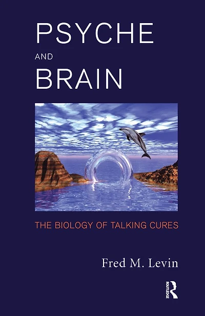Psyche and Brain: The Biology of Talking Cures