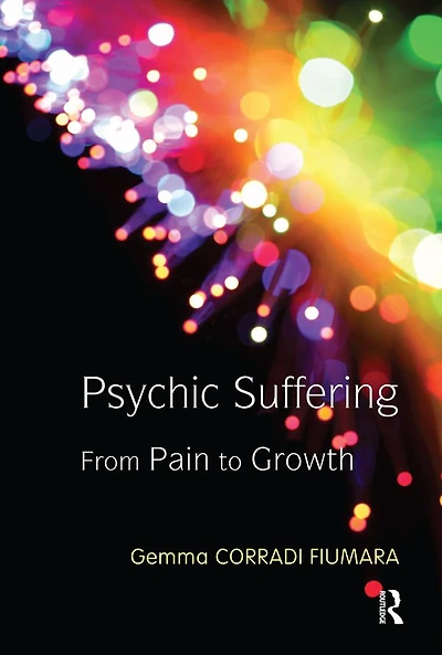 Psychic Suffering: From Pain to Growth
